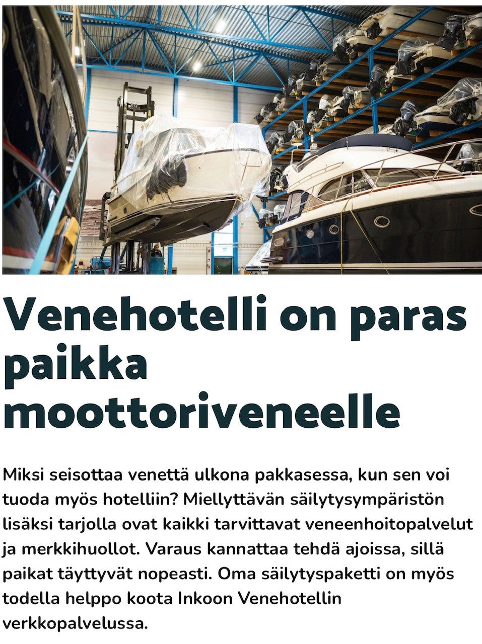 Venehotelli on paras paikka moottoriveneelle