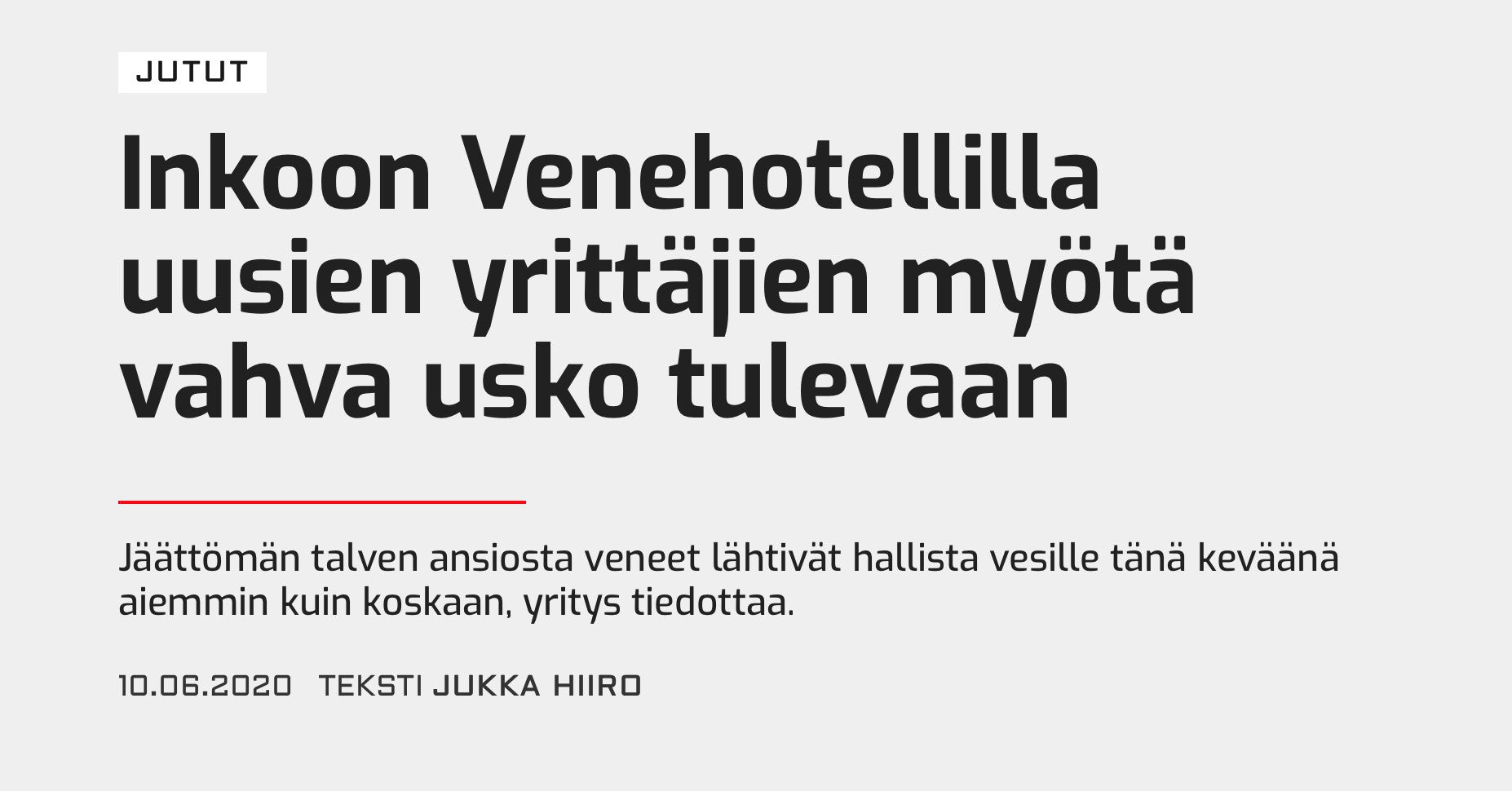 KIPPARI: INKOON VENEHOTELLILLA UUSIEN YRITTÄJIEN MYÖTÄ VAHVA USKO TULEVAAN
